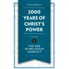 KNYGA Nicholas R Needham 2,000 Years of Christ's Power Vol. 4