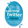 KNYGA Nick Bilton Hatching Twitter