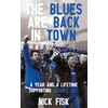KNYGA Nick Fisk Blues are Back in Town