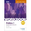 KNYGA Nick Gallop AQA AS/A-level Politics workbook 1: Government of the UK