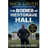 KNYGA Nick Louth Bodies at Westgrave Hall