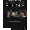 KNYGA Nick Mackintosh Smith Marketing for Microbudget Films