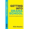 KNYGA Nick Moseley Getting into Drama School: The Compact Guide