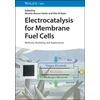 KNYGA Nicolas Alonso Vante Electrocatalysis for Membrane Fuel Cells