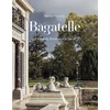 KNYGA Nicolas Cattelain Bagatelle: A Princely Residence in Paris