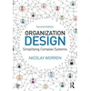 KNYGA Nicolay A. M. Worren Organization Design