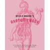 KNYGA Nicole Angemi's Anatomy Book: A Catalog of Familiar, Rare, and Unusual Pathologies