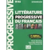KNYGA Nicole Blondeau Litterature progressive du francais - Niveau intermediaire (B1/B2) + CD