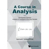 KNYGA Niels Jacob Course In Analysis, A - Volume I: Introductory Calculus, Analysis Of Functions Of One Real Variable