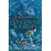 KNYGA Nigel Hinton Beaver Towers: The Dangerous Journey