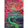 KNYGA Nigel Planer Making Other Plans