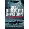 KNYGA Nigel S Atkins Secret Operations Over Occupied Europe