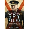 KNYGA Nigel West Churchill's Spy Files
