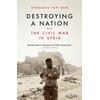 KNYGA Nikolaos Van Dam Destroying a Nation
