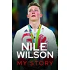 KNYGA Nile Wilson - My Story
