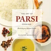 KNYGA Niloufer Mavalvala Art of Parsi Cooking: Reviving an Ancient Cuisine