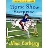 KNYGA Nina Carberry Rowan Tree Stables 4 - Horse Show Surprise