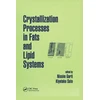 KNYGA Nissim Garti Crystallization Processes in Fats and Lipid Systems