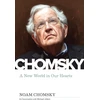KNYGA Noam Chomsky New World in Our Hearts
