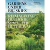 KNYGA Noel Kingsbury Gardens Under Big Skies