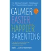 KNYGA Nol Janis Norton Calmer, Easier, Happier Parenting