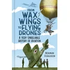 KNYGA Norman Ferguson From Wax Wings to Flying Drones
