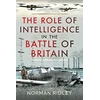 KNYGA Norman Ridley The Role of Intelligence in the Battle of Britain
