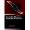 KNYGA Oded Zilberberg Classical and Quantum Parametric Phenomena