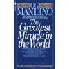 KNYGA Og Mandino Greatest Miracle in the World