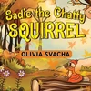 KNYGA Olivia Svacha Sadie the Chatty Squirrel