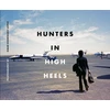 KNYGA Omar Rodriguez Lopez Hunters In High Heels