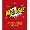 KNYGA Orange Hippo Bazinga!: The Little Guide to the Big Bang Theory