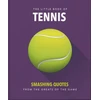 KNYGA Orange Hippo Little Book of Tennis, Smashing Quotes