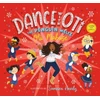 KNYGA Oti Mabuse Dance with Oti: The Penguin Waltz, The perfect present for the youngest of dancers, from the star of Strictly Come Dancing and I'm a Celebrity, Get Me Out of Here!