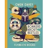 KNYGA Owen Davey Bonkers About Beetles