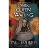 KNYGA P. C. Doherty Dark Queen Waiting