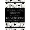 KNYGA P G Wodehouse Highballs for Breakfast