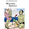 KNYGA P G Wodehouse Nothing Serious