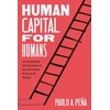 KNYGA Pablo A Pena Human Capital for Humans