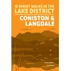KNYGA Paddy Dillon 15 Short Walks Lake District - Coniston and Langdale