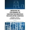 KNYGA Pantaleo Rwelamila Improving the Performance of Construction Industries for Developing Countries