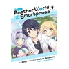 KNYGA Patora Fuyuhara In Another World with My Išmanusis telefonas, Vol. 7 (manga)