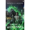 KNYGA Patricia A Jackson Forging a Nightmare