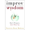 KNYGA Patricia Ryan Madson Improv Wisdom
