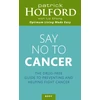 KNYGA Patrick Holford Say No To Cancer