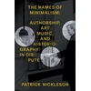 KNYGA Patrick Nickleson Names of Minimalism