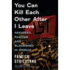 KNYGA Patrick Strickland You Can Kill Each Other After I Leave