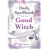 KNYGA Patti Wigington Daily Spellbook for the Good Witch