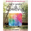 KNYGA Patty Murphy Zero Waste Quilting