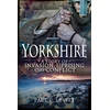 KNYGA Paul C Levitt Yorkshire: A Story of Invasion, Uprising and Conflict